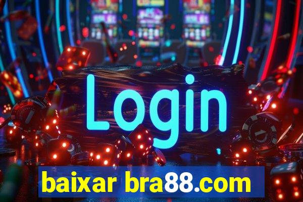 baixar bra88.com